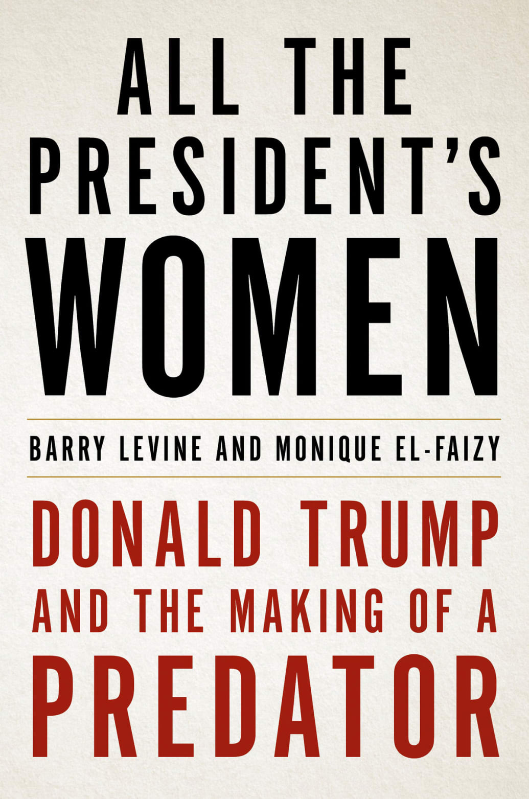 《总统的所有女人：唐纳德·特朗普与掠夺者的形成》。
