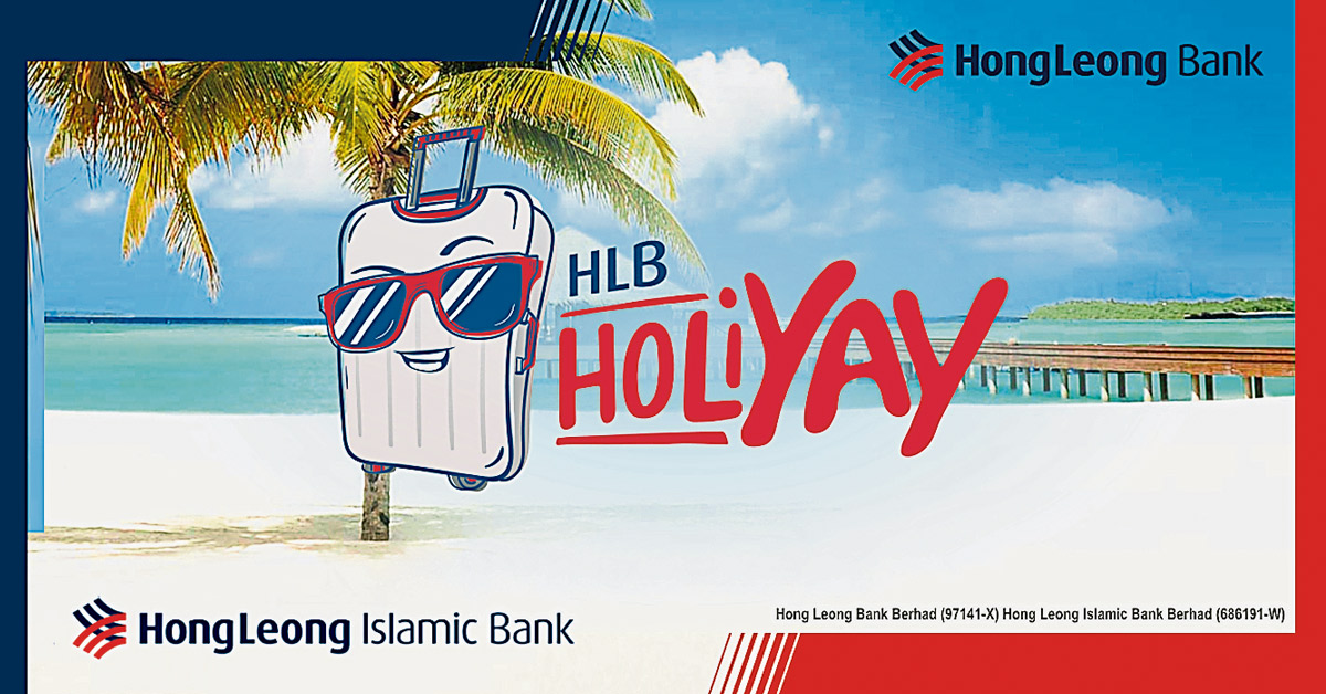 丰隆银行HLB HoliYay，让你的假期旅游节省更多！