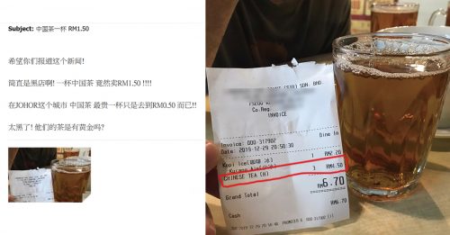 一杯中国茶1令吉50仙  食客投诉被呛“不识货”