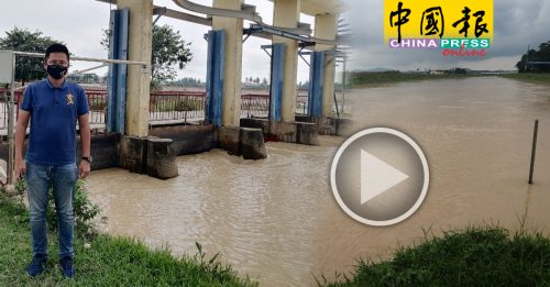 【今日马六甲头条】上游河水下流兼下雨   甲中央县数区也水灾
