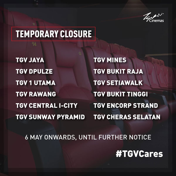 TGV宣布位于雪州的12家电影院将暂时关闭。