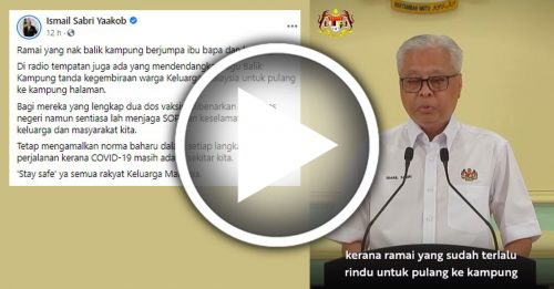 首相提醒 Balik Kampung 时刻守SOP