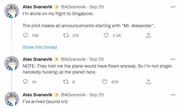 Alex Svanevik发推文指出，他是阿布扎比前往新加坡的某飞机航班的唯一乘客。