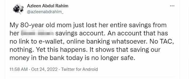 阿兹里周一（24日）在推特上贴文，指其80岁老母亲到银行存款，却惊悉其5位数存款遭人盗走。