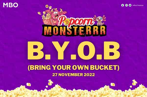 MBO戏院即将于11月27日的下午1时至5时，举办“MBO Popcorn Monsterrr”活动，让民众自行携带容器任装爆米花。