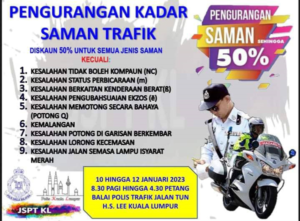 吉隆坡交通调查及执法组将给予为期两天的交通罚单50%折扣。