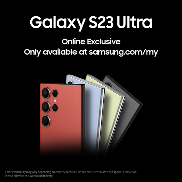 现可通过samsung.com/my 预购Samsung S23 系列。
