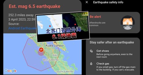 苏门答腊地震 大马安卓用户 收到提示【内附音频】