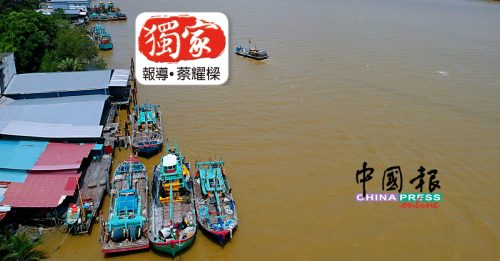 ◆独家◆ 海上作业被指越界 约10大马渔船 遭邻国扣押