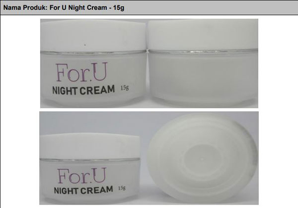 卫生部促请民众立即停用的“ For U Night Cream - 15g”。