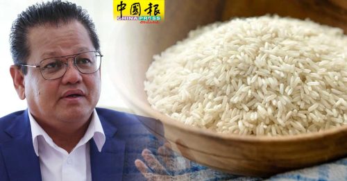 阿兹曼：进口米涨价  将刺激本地米需求